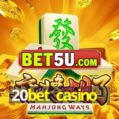 20bet casino